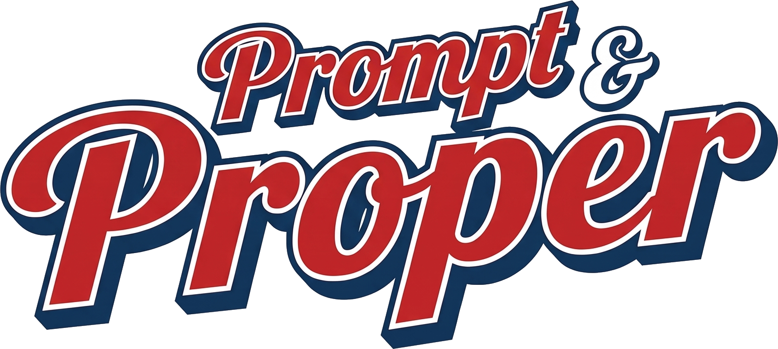 Prompt & Proper